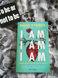 Book review: I am, I am, I am by Maggie O’Farrell